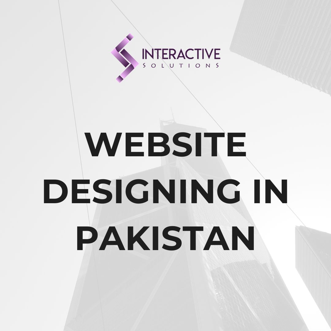 WEBSITE DESIGNING IN PAKISTAN