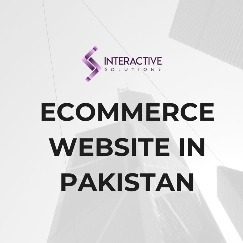 Ecommerce Website in Pakistan